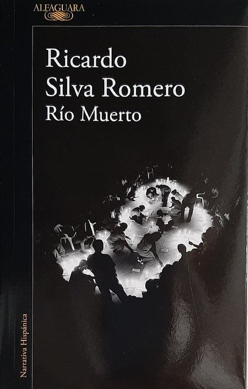 Río Muerto | Silva Romero, Ricardo
