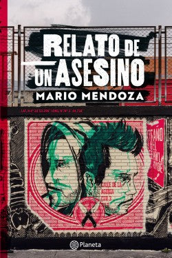 Relato De Un Asesino | Mario Mendoza