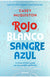 Rojo Blanco Y Sangre Azul | Cristina Martin