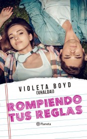 Rompiendo Las Reglas | Violeta Boyd