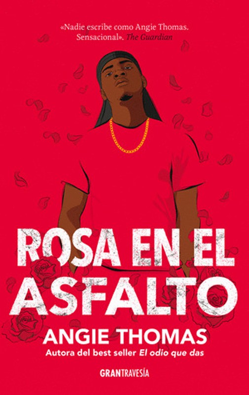 Rosa En El Asfalto | Angie Thomas