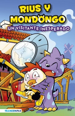 Ruis Y Mondongo Un Visitante Inesperado | Planeta