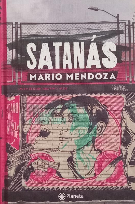 Satanás | Mario Mendoza