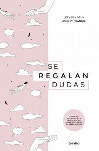 Se Regalan Dudas | Lety Sahagún Y Ashley Frangie