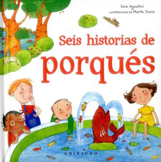 Seis Historias De Porques | Sara Agostini