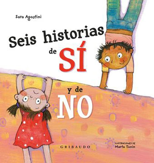 Seis Historias De Si Y De No | Sara Agostini