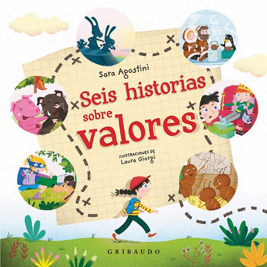 Seis Historias Sobre Valores | Sara Agostini - Laura Giorgi