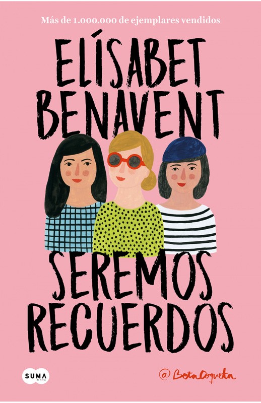 Seremos Recuerdos - Canciones Y Recuerdos 2  | Elísabet Benavent