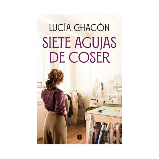 Siete Agujas De Coser | Lucia Chacon