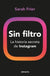 Sin Filtro | Frier, Sarah