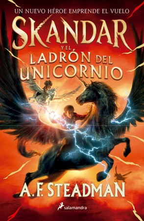 Skandar Y El Ladron De Unicornios | A.F. Steadman