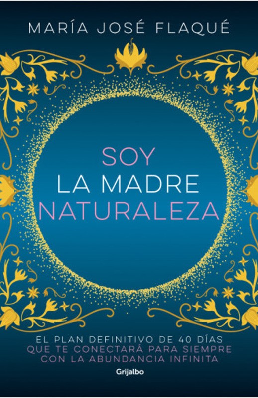 Soy La Madre Naturaleza | Maria Jose Flaque