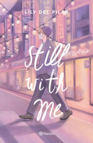 Still With Me | Lily Del Pilar
