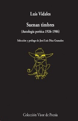 Suenan Timbres (Antologia Poetica) | Luis Vidales