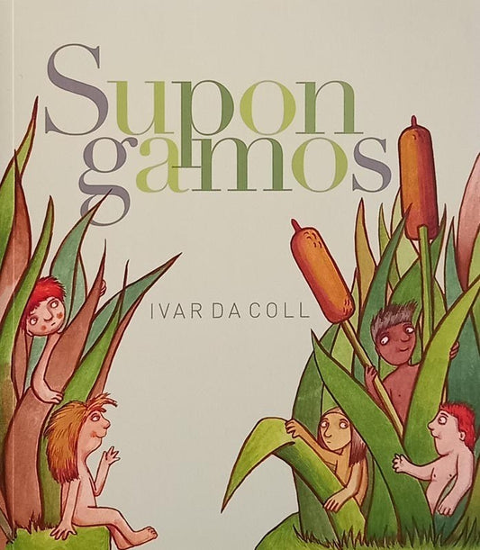 Supongamos | Ivar Da Coll