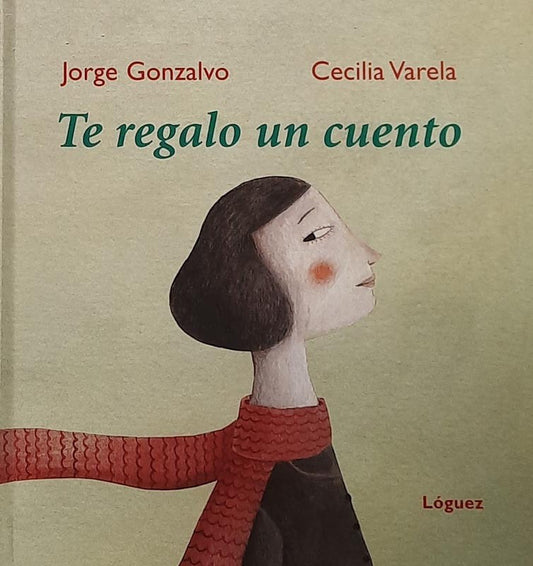 Te regalo un cuento | Jorge Gonzalvo, Cecilia Varena