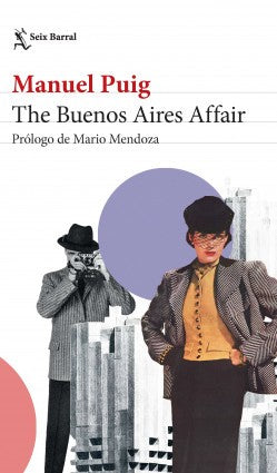 The Buenos Aires Affair | Manuel Puig