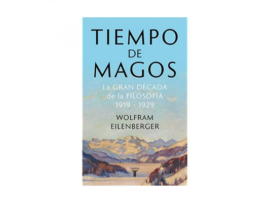 Tiempos De Magos | Wolfram Eilenberger