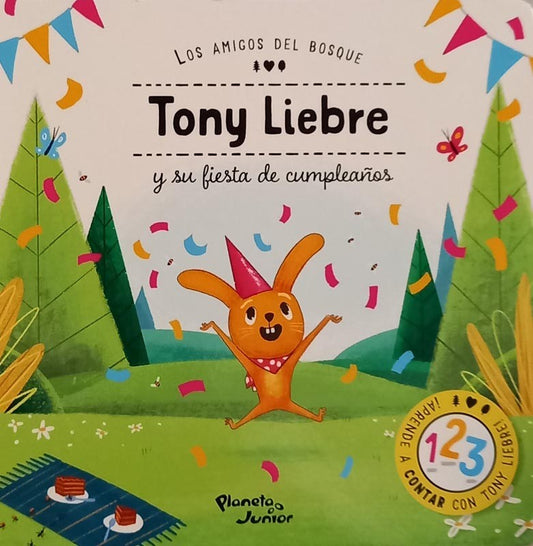 Tony Liebre y su fiesta de cumpleaños | Varios autores