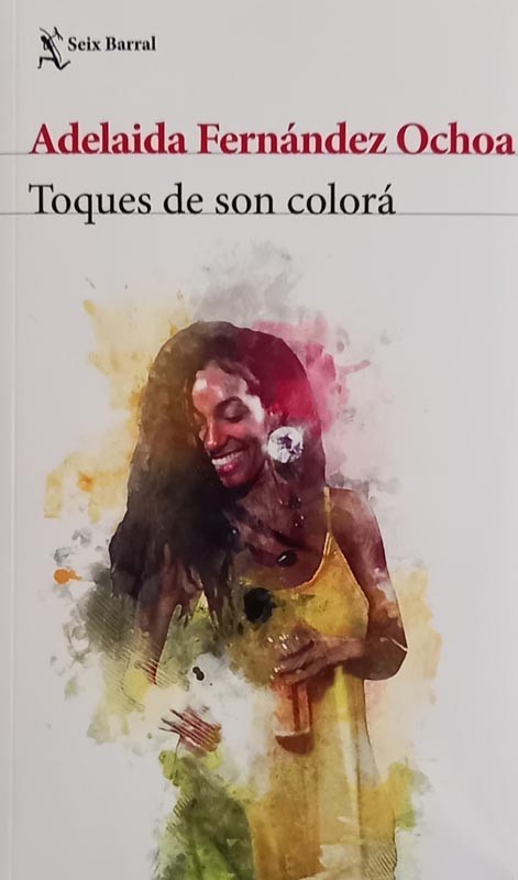 Toques de son colorá | Adelaida Fernández Ochoa