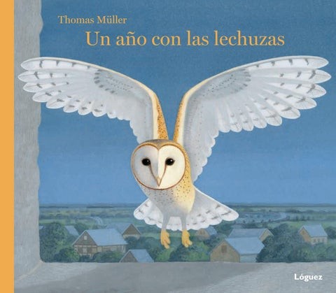 Un Ano Con Las Lechuzas | Muller, Thomas