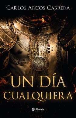 Un Dia Cualquiera | Carlos Arcos Cabrera