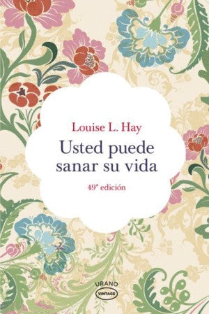 Usted Puede Sanar Su Vida | Louise Hay