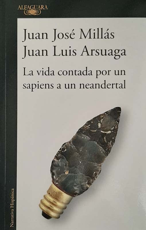 Vida Contada Por Un Sapiens A | Juan José Millás - Juan Luis Arsuaga