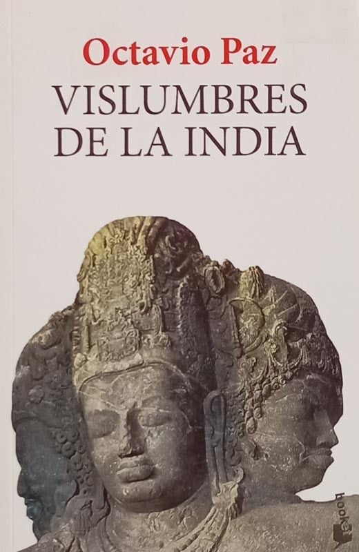 Vislumbres de la India | Octavio Paz