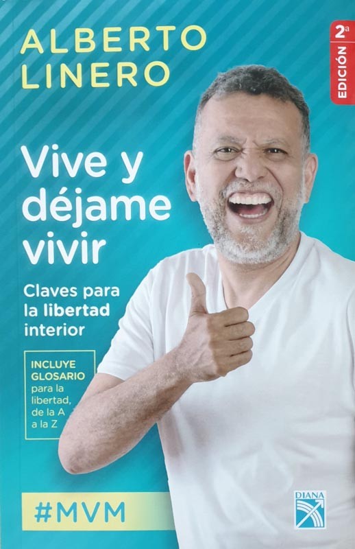 Vive Y Déjame Vivir | Alberto Linero