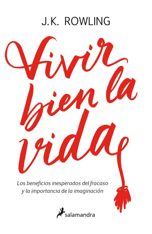 Vivir Bien La Vida | J.K. Rowling