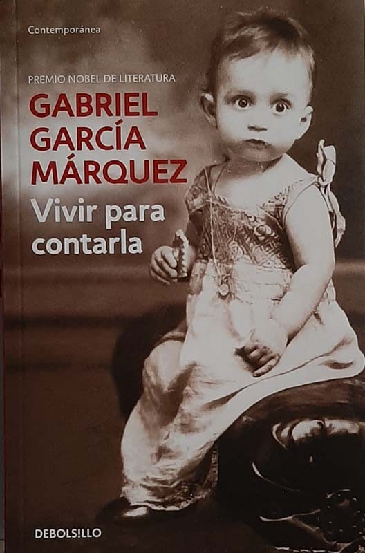 Vivir Para Contarla | García Márquez, Gabriel
