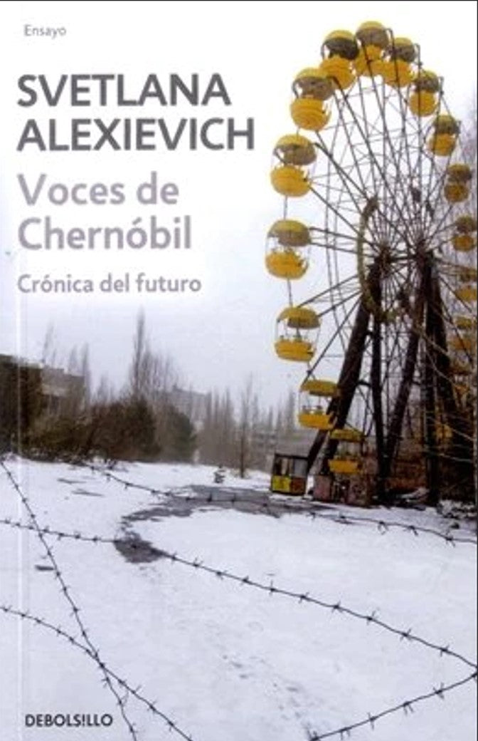 Voces De Chernobil | Svetlana Alexievich