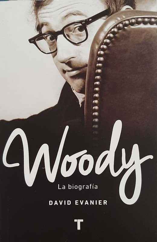 Woody: La Biografía | David Evanier