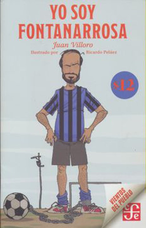 Yo Soy Fontanarrosa | Juan Villoro