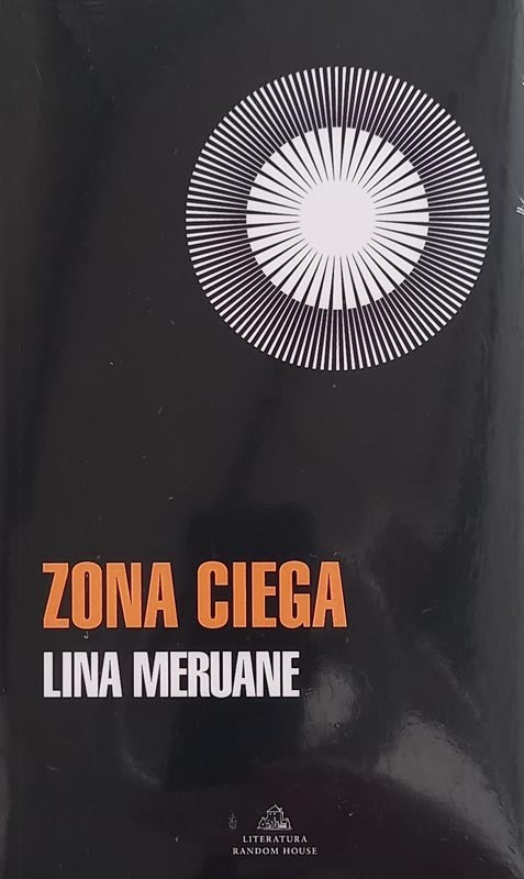 Zona ciega | Lina Meruane